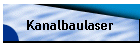Kanalbaulaser