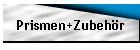 Prismen+Zubeh�r